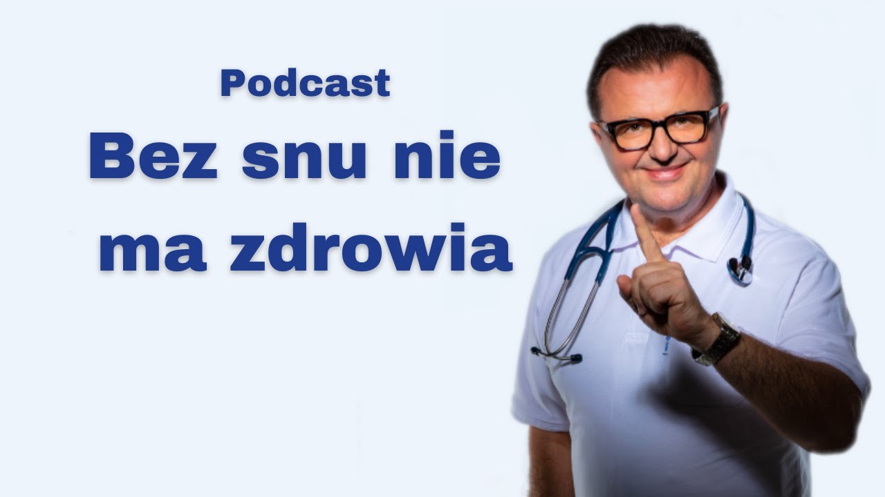 Bez snu nie ma zdrowia