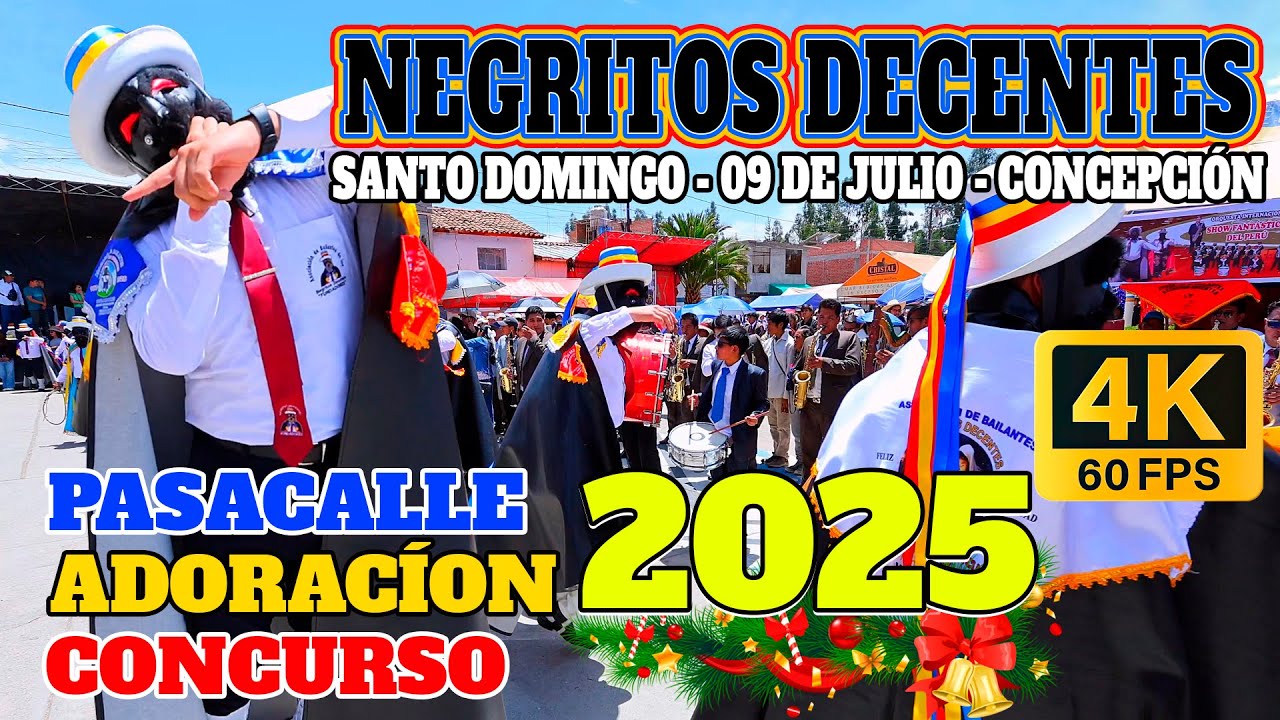 PASACALLE NEGRITOS DECENTES 2025 / Nueve de Julio- Concepción