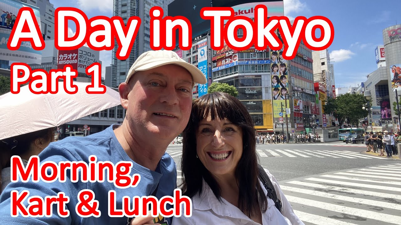 A Day&nbsp;in&nbsp;Tokyo&nbsp;Japan&nbsp;Part 1 - Morning, Karting, Beer and Lunch