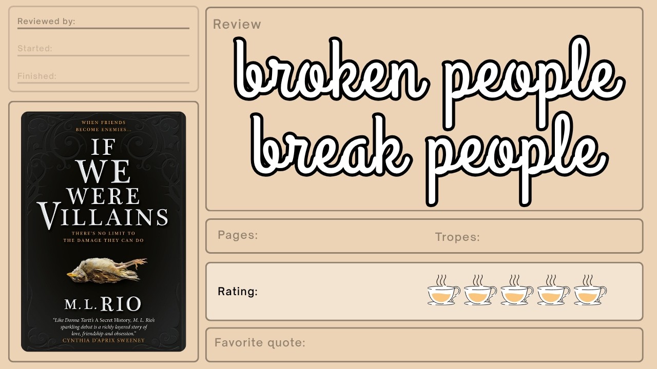 If We Were Villains or a Unique Story of Seven Flawed People