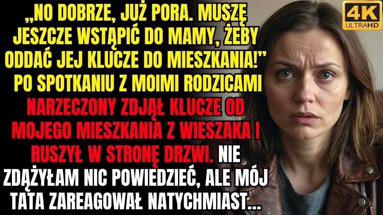 „No dobrze, pora już iść  Muszę jeszcze wstąpić do mamy i przekazać jej klucze do twojego