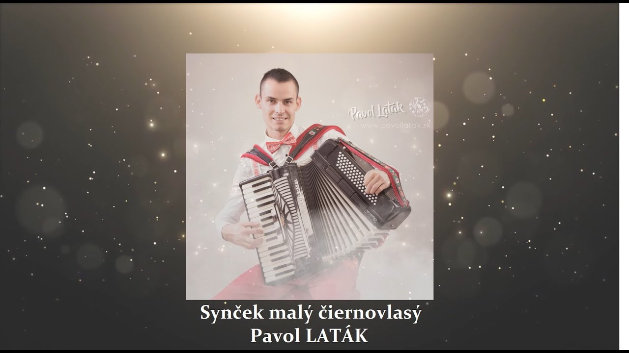 PAVOL LATÁK -  Synček malý čiernovlasý (Oficiálny klip 2021)
