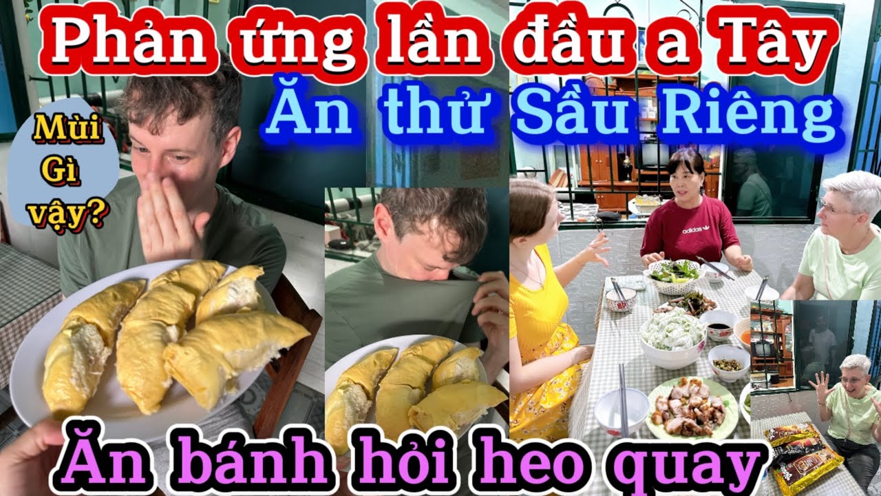 🇩🇪#100. PHẢN ỨNG ANH TÂY LẦN ĐẦU ĂN THỬ SẦU RIÊNG| ĂN BÁNH HỎI HEO QUAY| NHẬN QUÀ KHỦNG TỪ GIA ĐÌNH