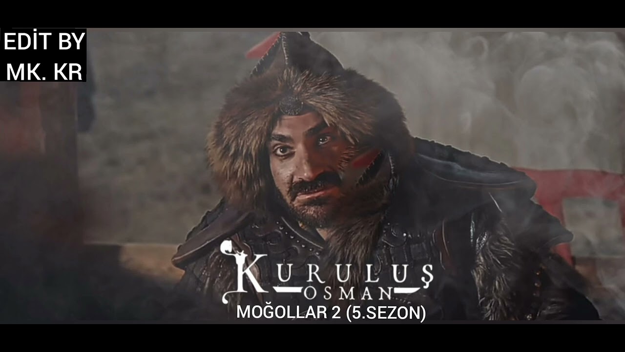 Kuruluş Osman Müzikleri - Moğollar 2 (5.Sezon)