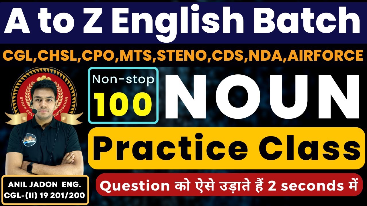 English | NOUN - Practice Class | A to Z English Batch | BY ANIL JADON For All SSC & Defence Exams