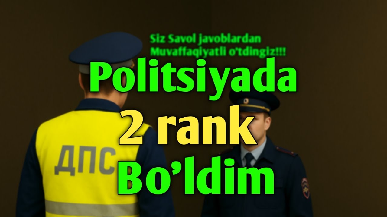 Politsiyada 2 rank bo'ldim. (Bu qanday bo'ladi?) Grand Mobile 