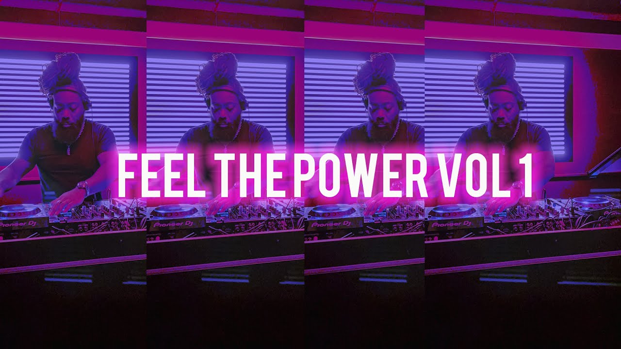 FEEL THE POWER VOL1. (POWER SOCA MIX)