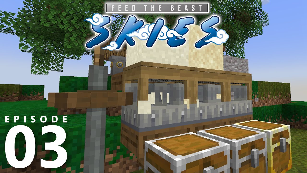 FTB Skies E03 - Resource Generation