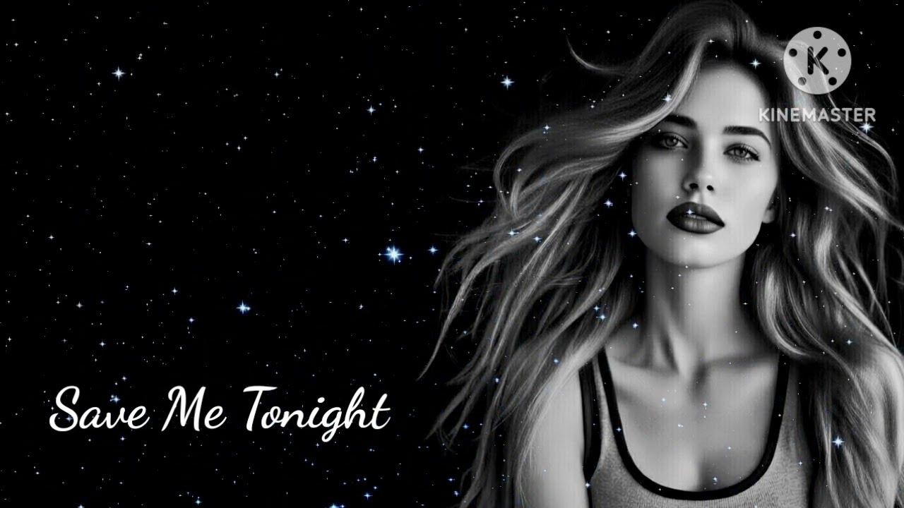 Save Me Tonight (Eurodance Love Music) 