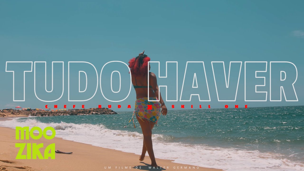 Chefe Ruda - Tudo Haver ft. Skill One (Videoclipe Oficial)