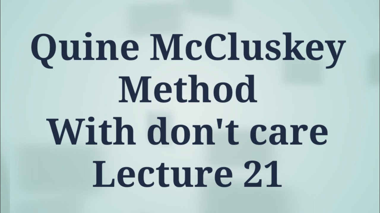 Quine McCluskey Method in Hindi | With Don't care | Digital Electronics | Lecture 21