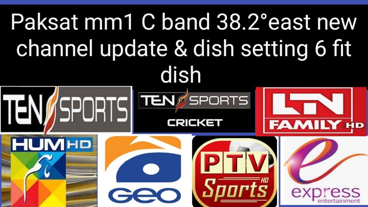 Paksat mm1 at 38.2°e C band satellite letest new channel update || paksat 38°e dish settings 