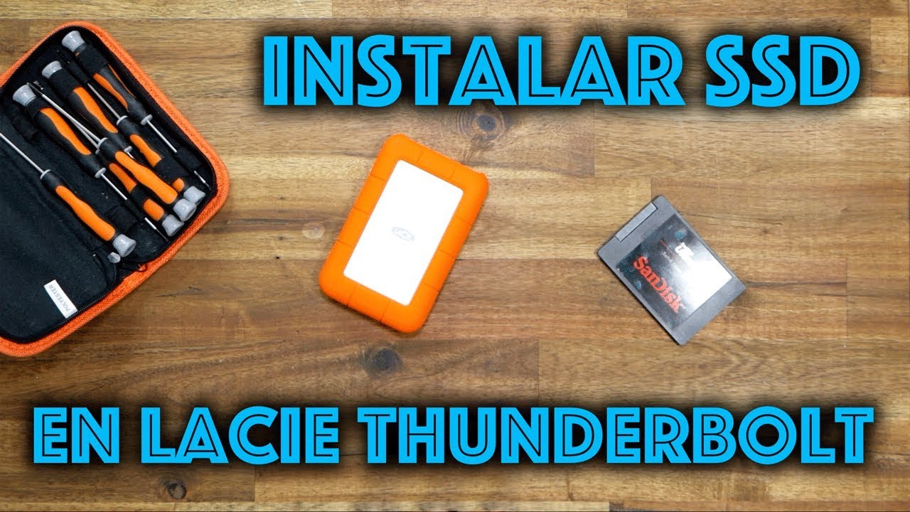 Instalar un SSD al Lacie Rugged Thunderbolt