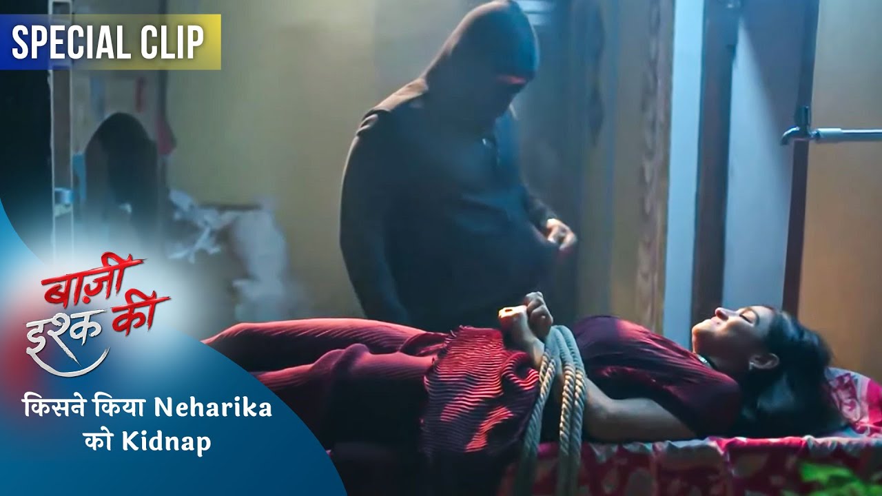 BAAZI ISHQ KI | किसने किया Neharika को Kidnap | Best Scene | Waadon Ka Safar | Dangal2