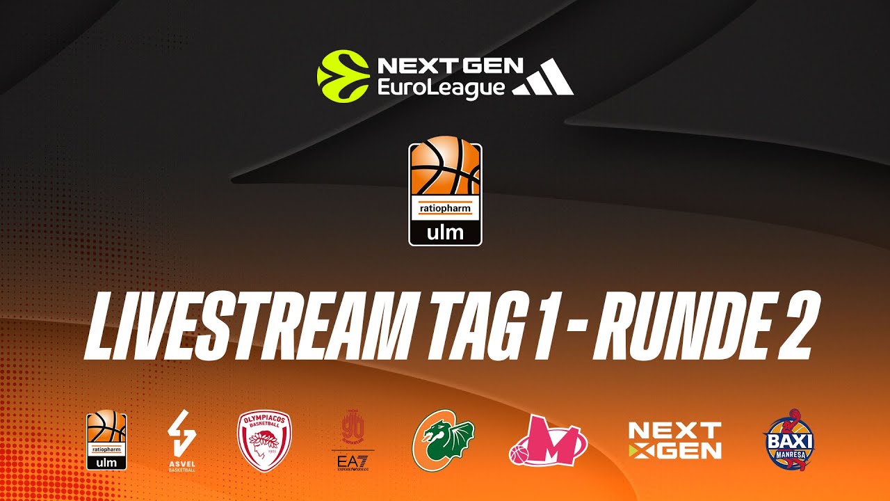 Adidas NextGen EuroLeague - Tag 1 - Runde 2 - Ulm Qualifier