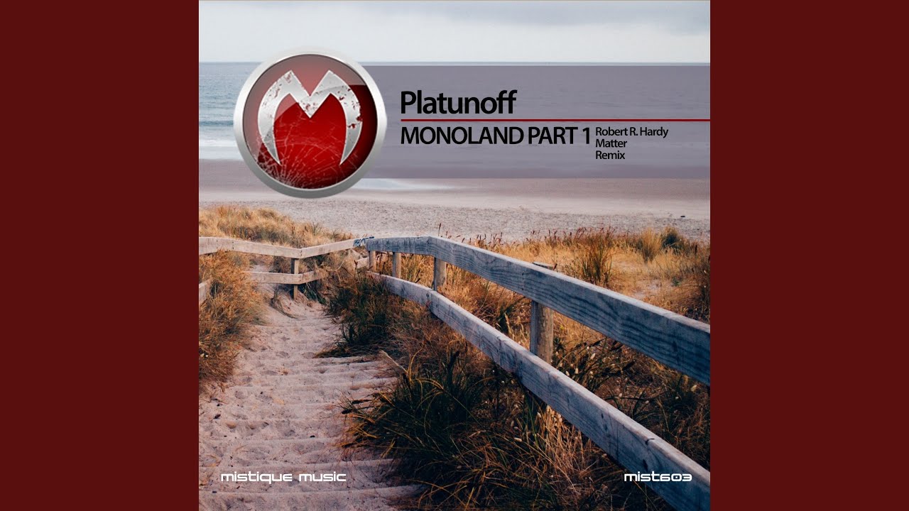 Monoland (Robert R. Hardy Remix)
