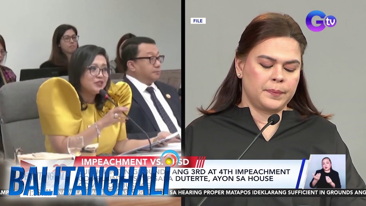 Sufficient in grounds ang 3rd at 4th impeachment complaints vs. VP Sara Duterte... | Balitanghali