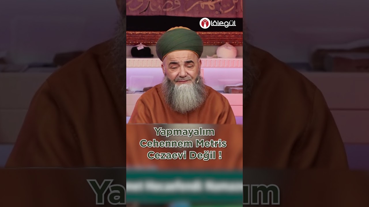 Yapmayalım Cehennem Metris Cezaevi Değil ! C&uuml;bbeli Ahmet Hocaefendi