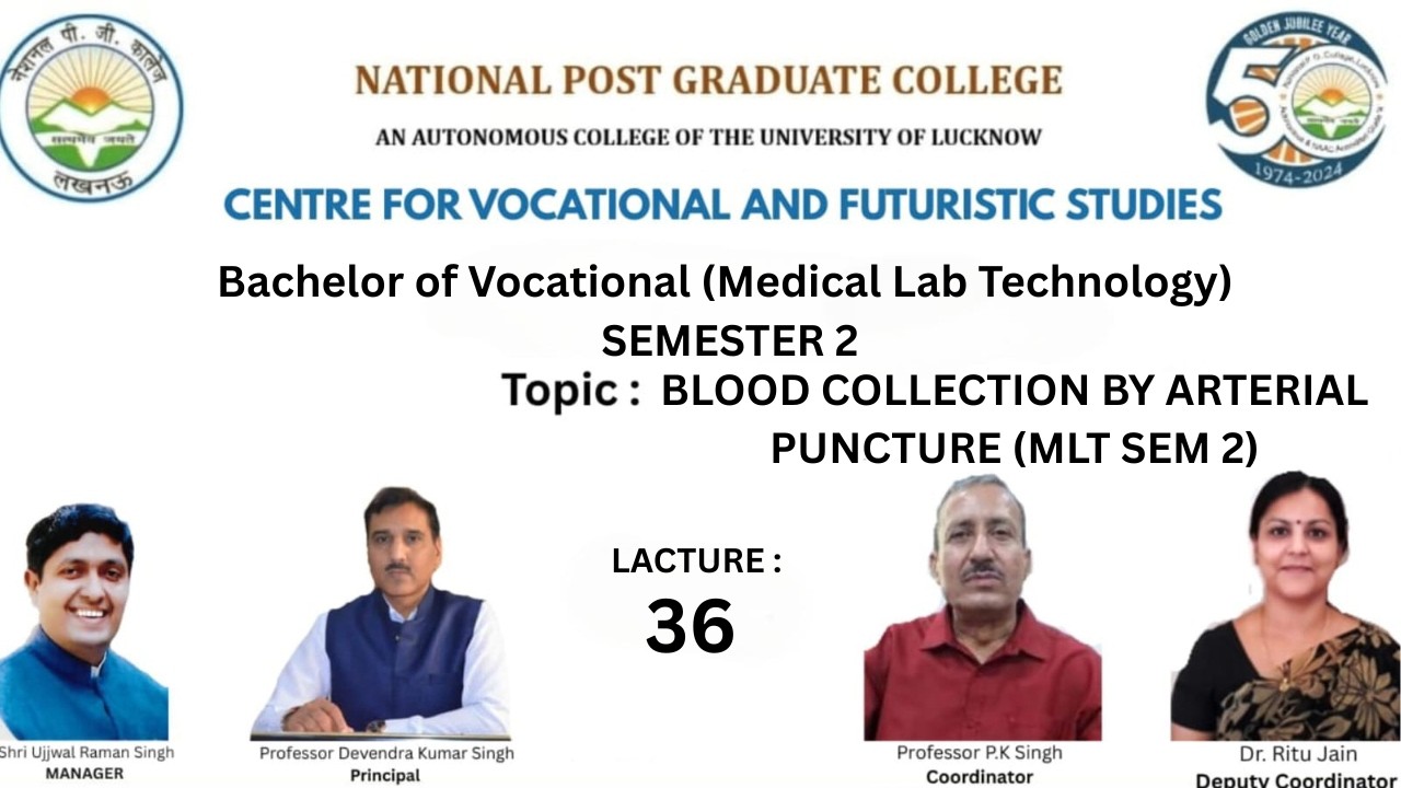 BLOOD COLLECTION BY ARTERIAL PUNCTURE (MLT SEM 2)