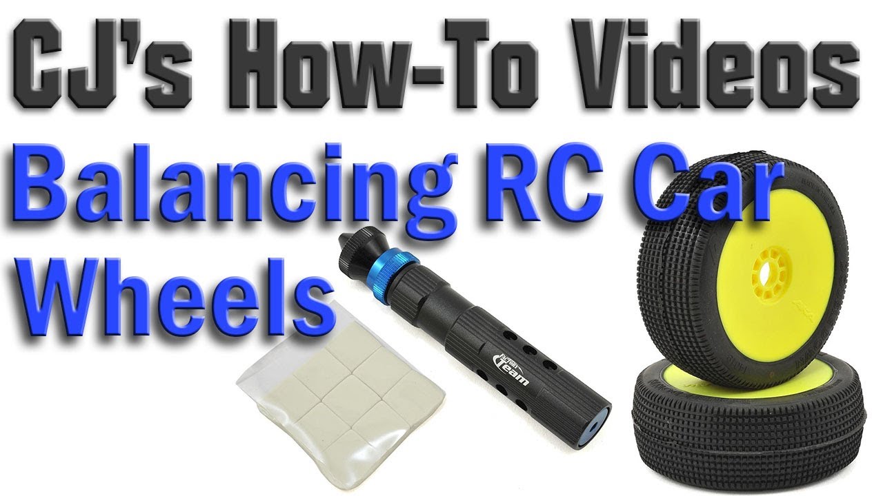 CJ's How-To Videos - Balancing RC Car Wheels
