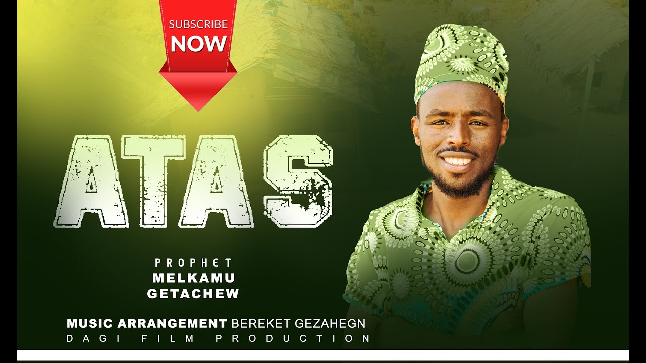 አታስ/ATAS/ አዲስ ወላይትኛ መዝሙር/WOLAYTIC NEW  GOSPL SONG/ PROPHET MELKAMU GETACHEW