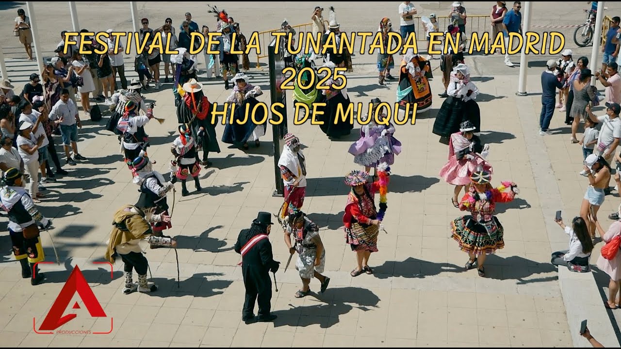 HIJOS DE MUQUI FESTIVAL DE LA TUNANTADA 2025 EN MADRID