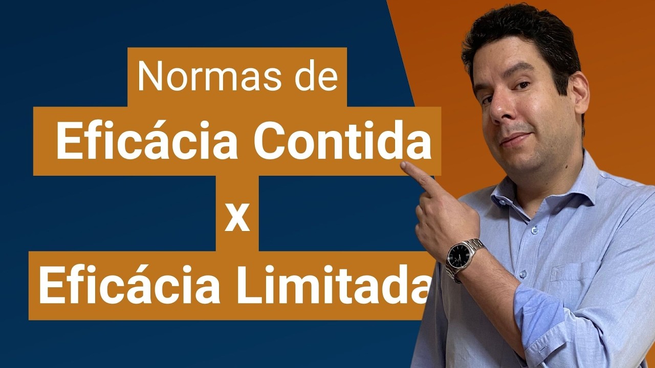 Normas Constitucionais: eficácia contida e eficácia limitada