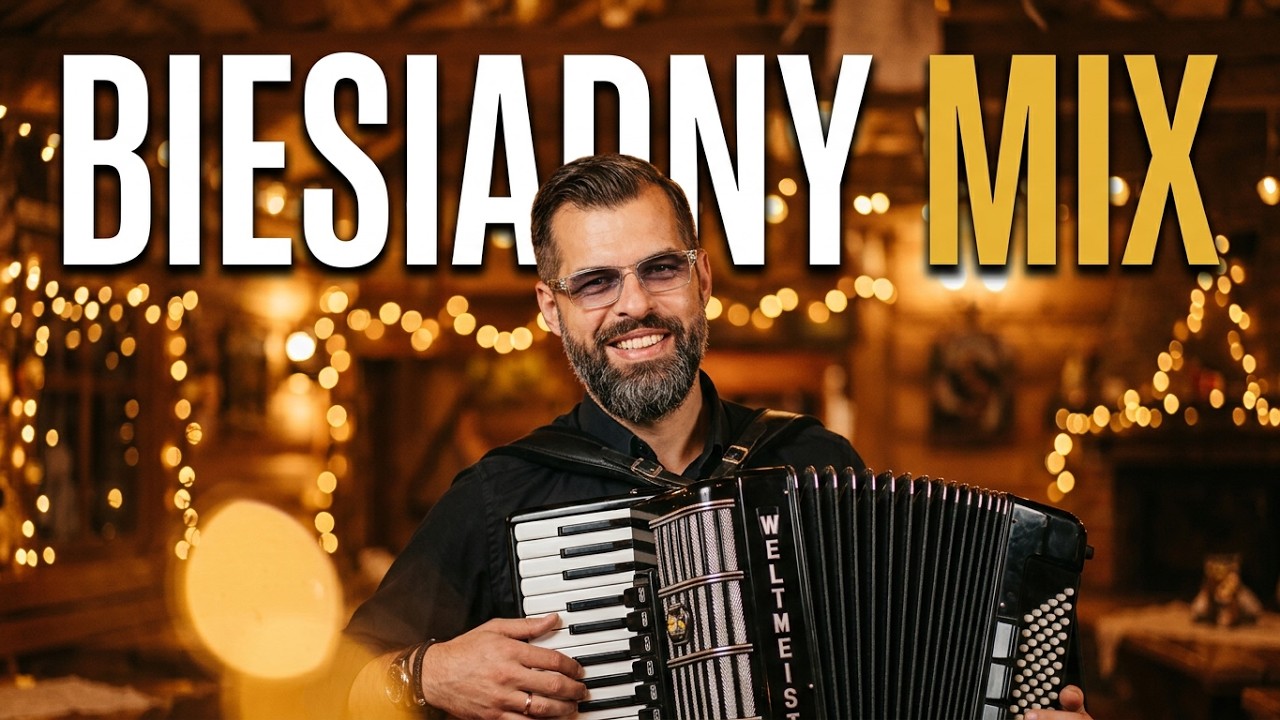 SUPER BIESIADNY MIX PRZYŚPIEWEK | AKORDEON | BOSSMusicLomza