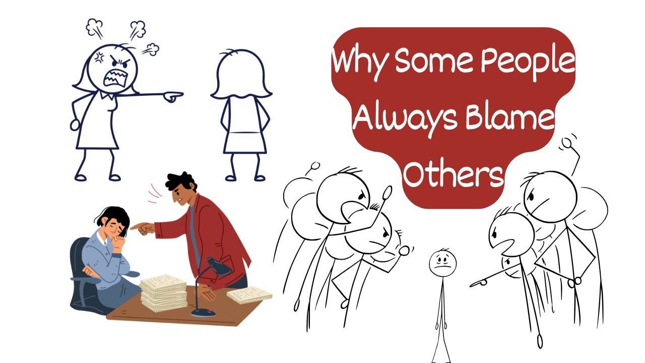 The psychology of People Who Always Blame Others