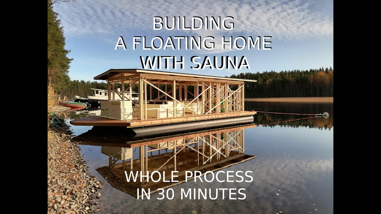 Building a floating tiny house with sauna
