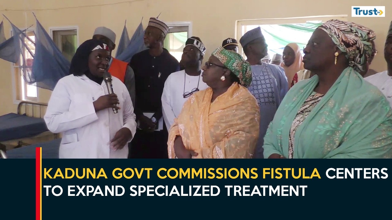 Система здравоохранения Кадуны: Правительство штата ввело в эксплуатацию центры по лечению фистул...