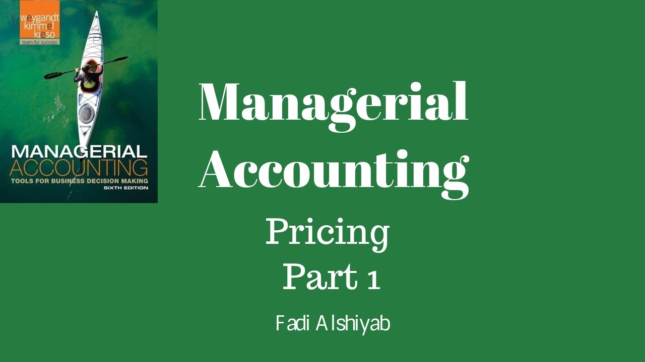 - Pricing Part 1 - المحاسبة الإدارية