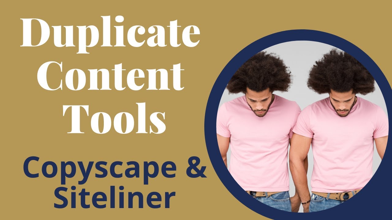 Duplicate Content Checker Tools Free - Copyscape and Siteliner