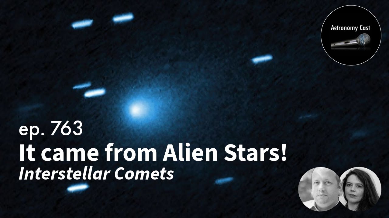 It came from Alien Stars! Interstellar Comets