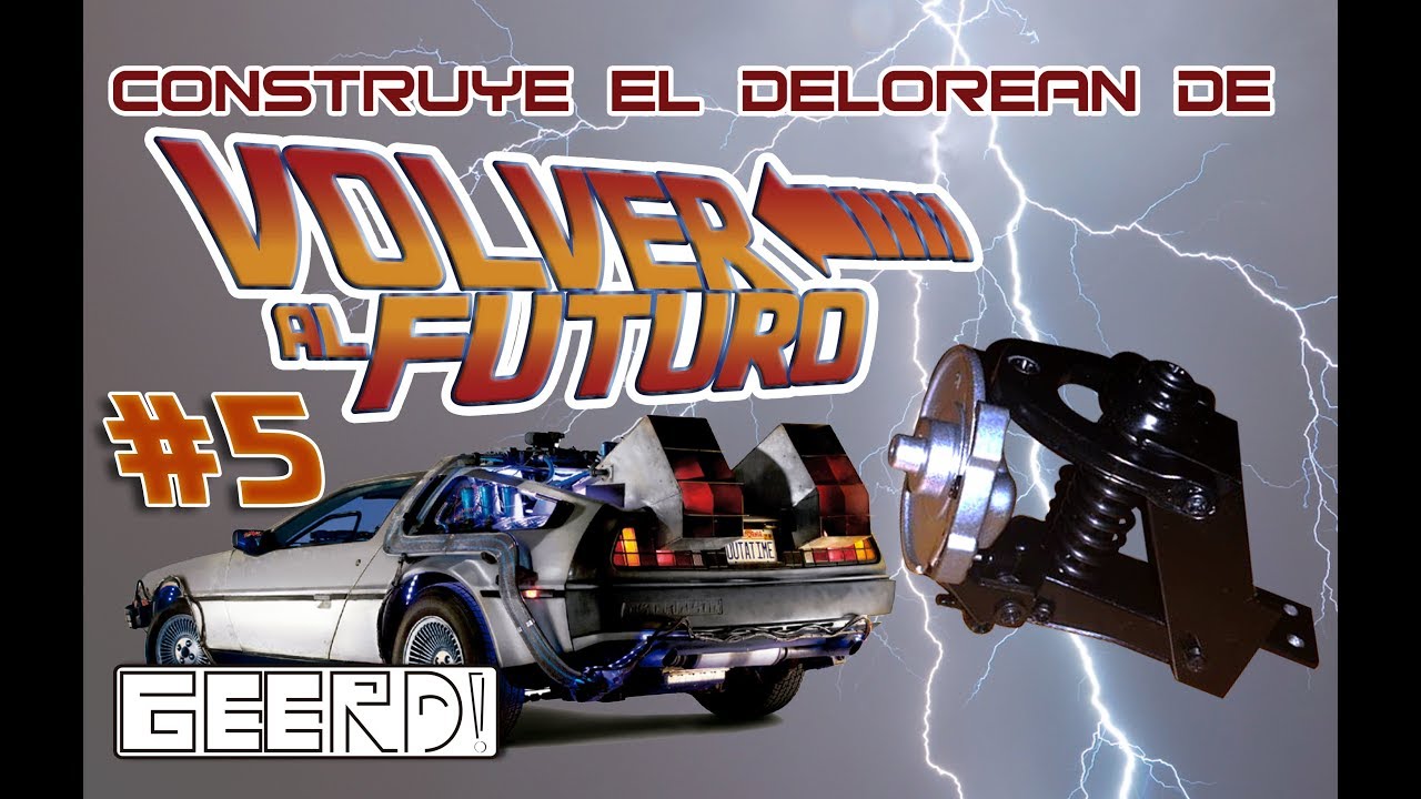 Construye tu Delorean de Volver al Futuro -Quinta Entrega -Deagostini -GEERD!-