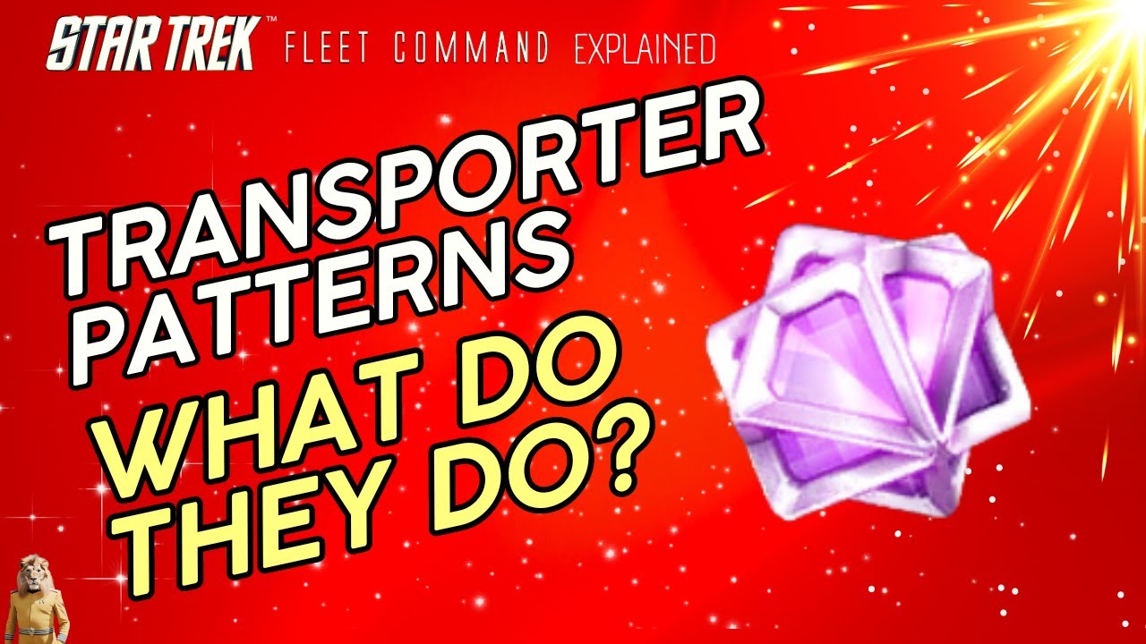 TRANSPORTER PATTERNS | How to play Star Trek Fleet Command | Outside Views STFC