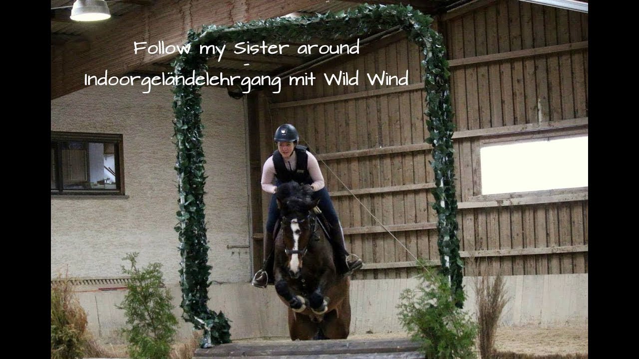 Follow my Sister around - Indoorgeländelehrgang mit Wild Wind