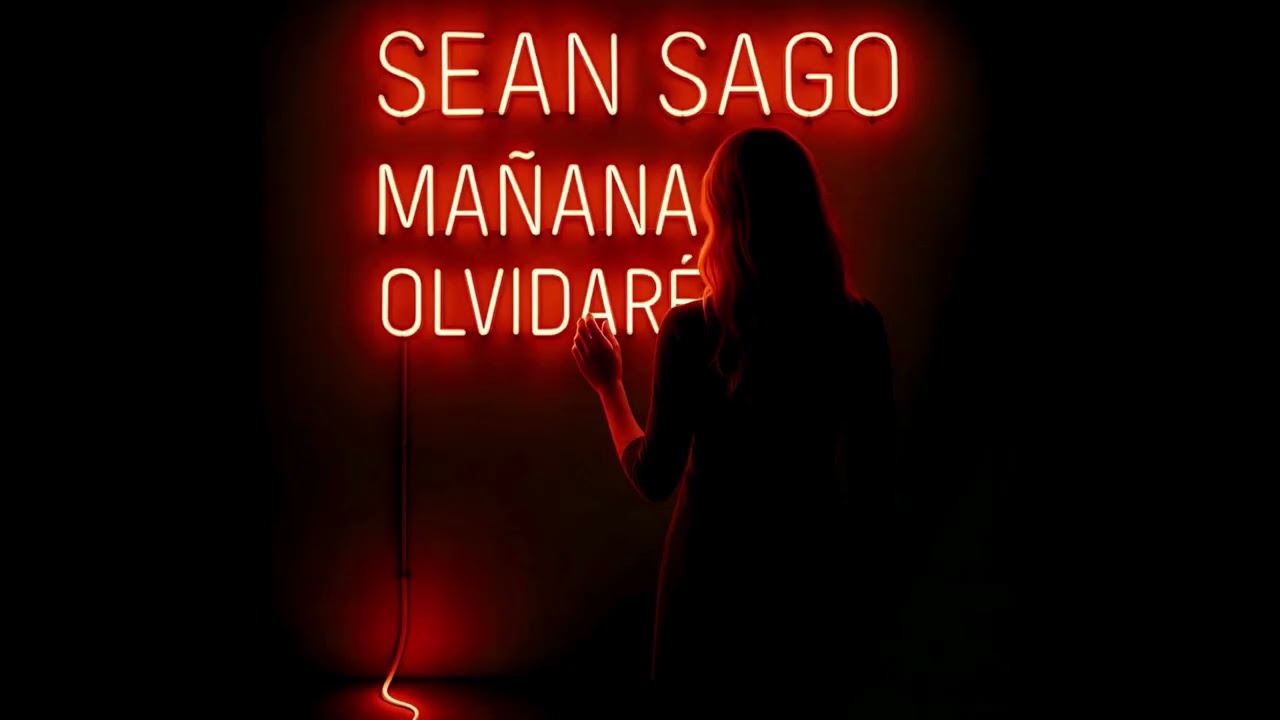 Sean Sago-Mañana Olvidaré