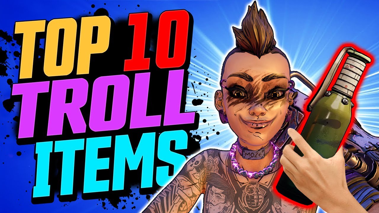 Borderlands 3 | Top 10 Troll Items to ANNOY and AMUSE you