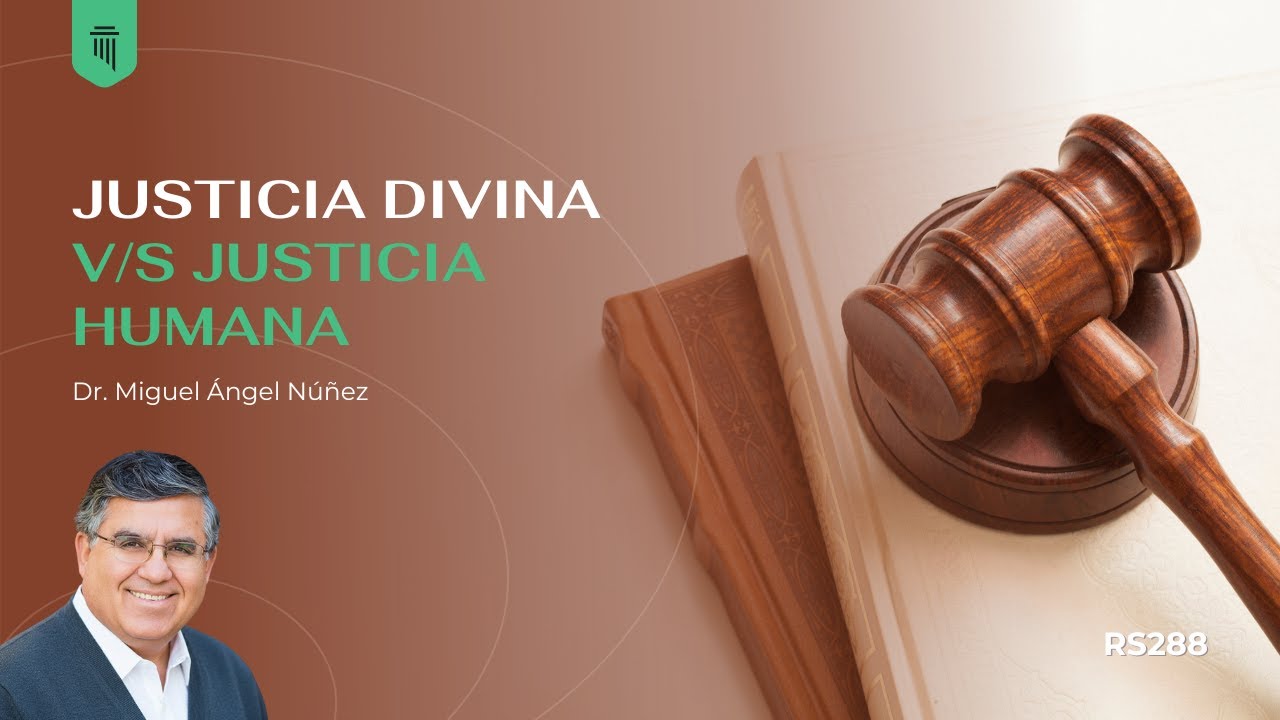 ⛪ Justicia divina v/s justicia humana | Reflexión | RS288