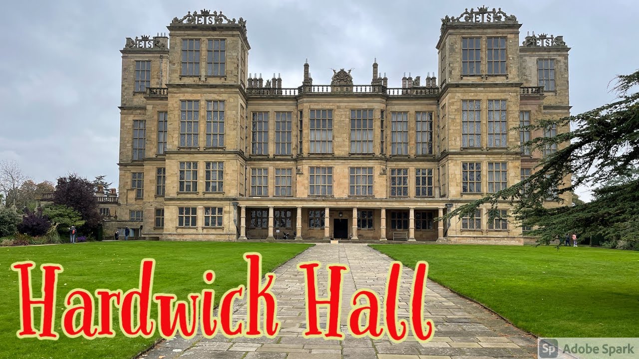 Hardwick New Hall - Part 1 - The House - National Trust - October 2021