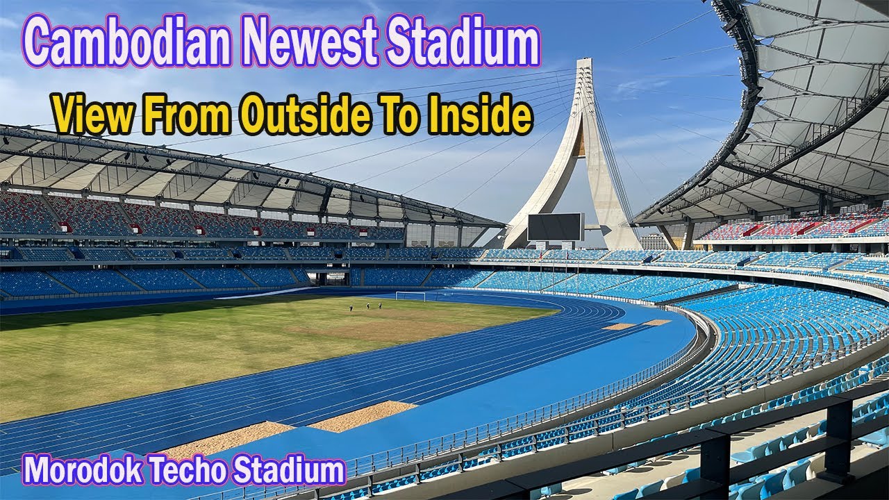 The Newest Cambodian National Stadium  / Morodok Techo Stadium 2021