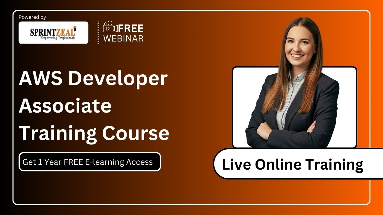 FREE AWS Developer Associate Certification Training LIVE | Sprintzeal