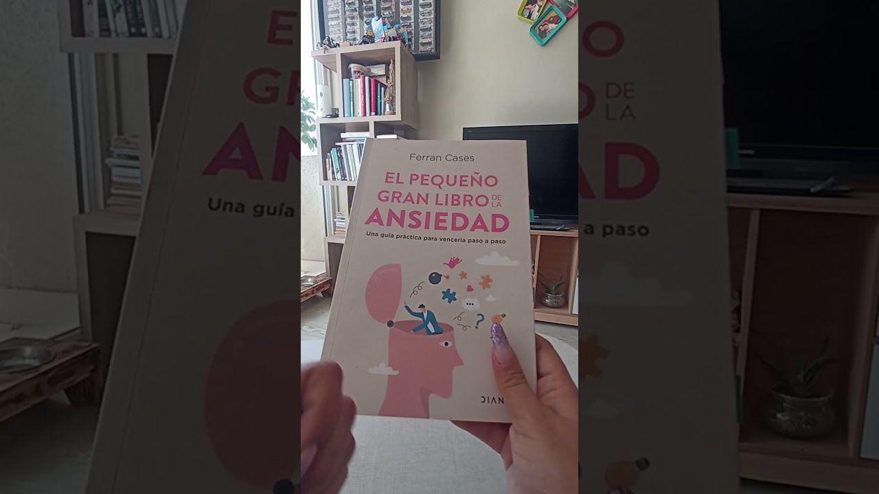 El pequeño gran libro de la ansiedad 