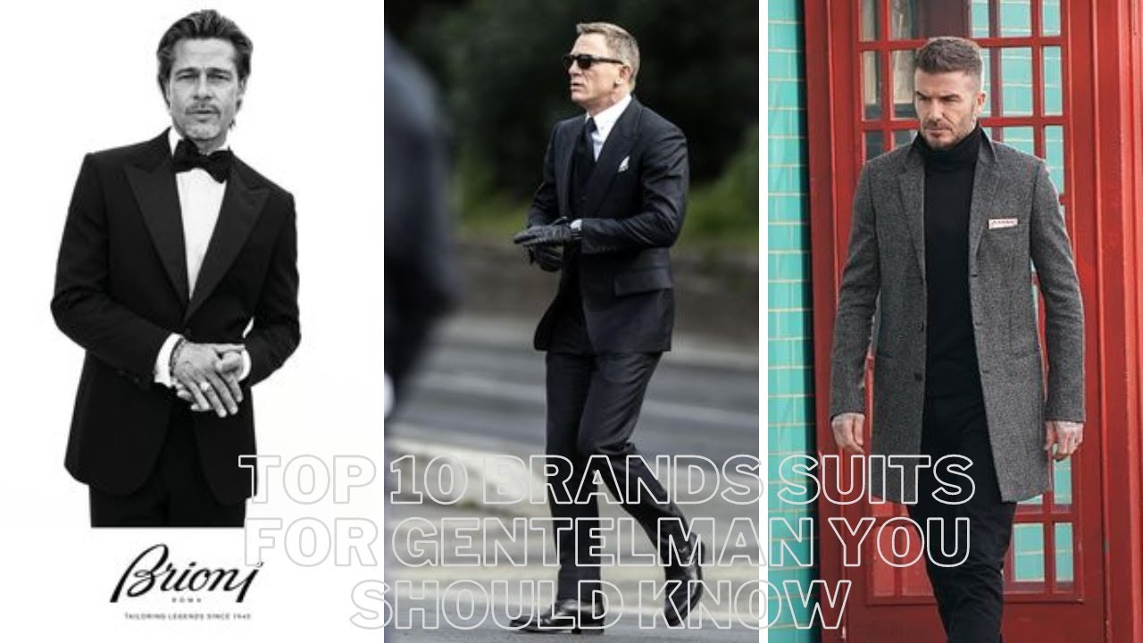 Top 10 Brands Suits For gentelman You Should Know