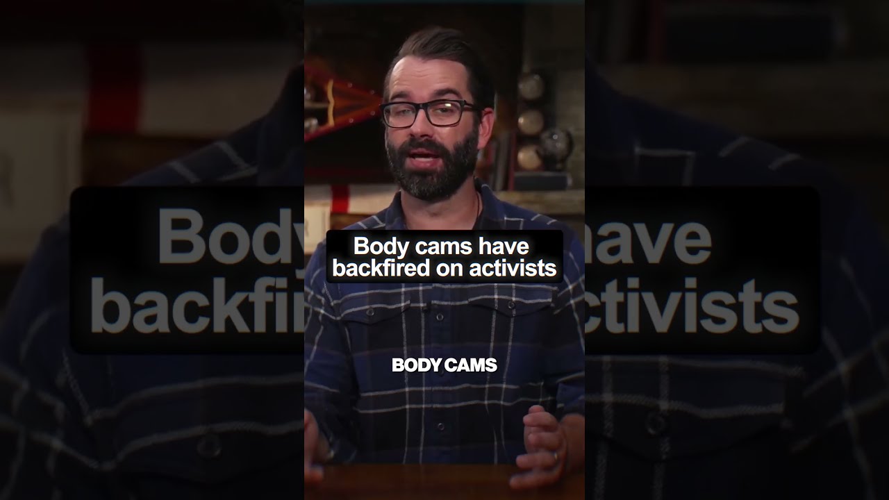 Body cams have backfired on activists