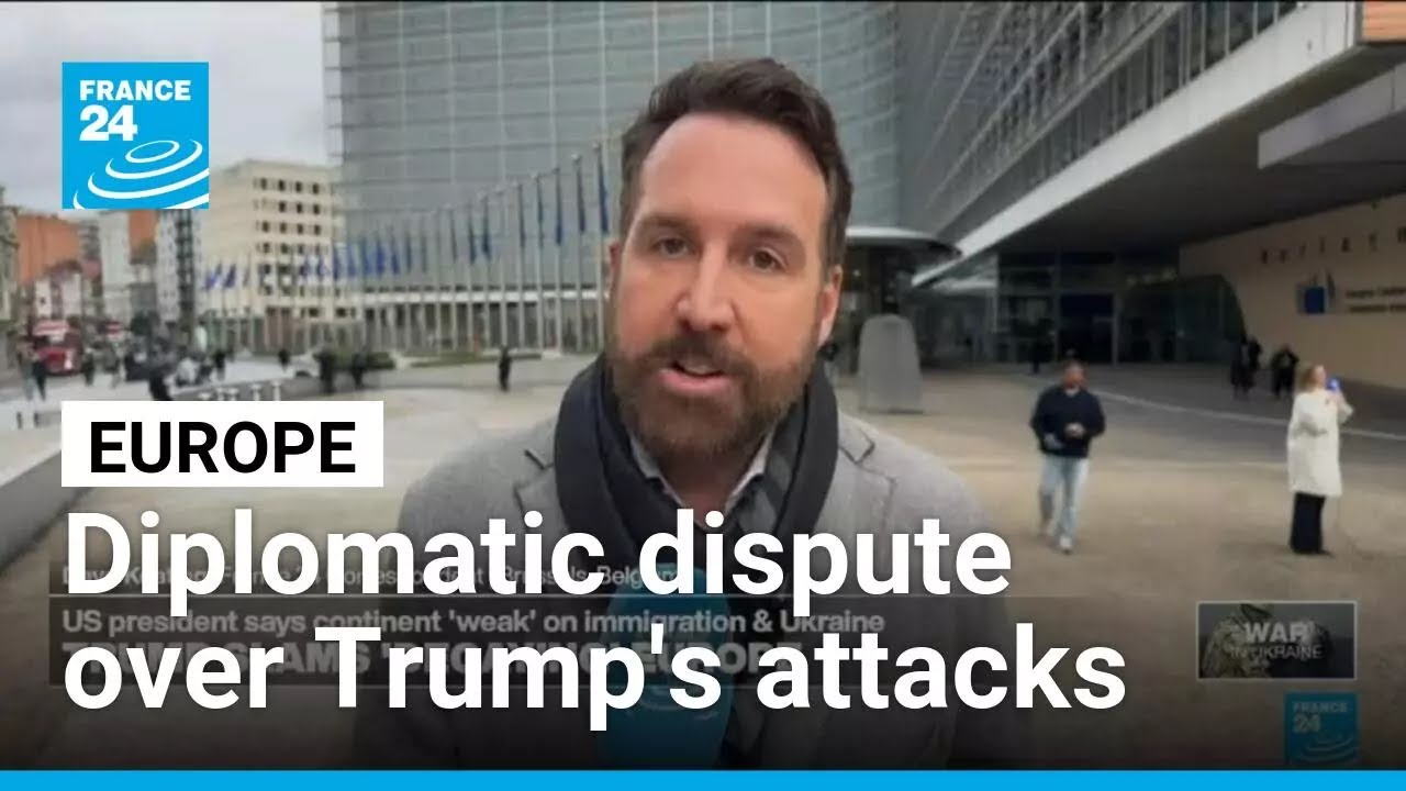Trump&rsquo;s attack on 'weak' Europe widens political divide &bull; FRANCE 24 English