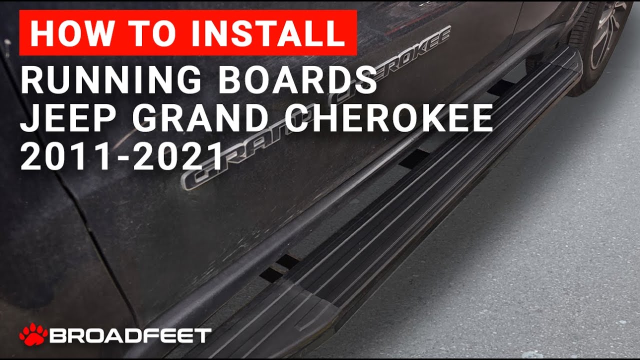 Jeep Grand Cherokee 2011-2021 Running Boards / Side Steps Installation