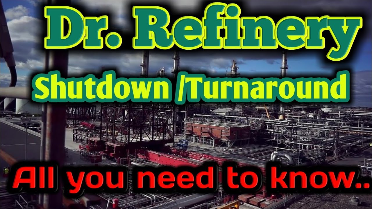 A Brief Video About Turnaround|Shutdown Of Petrochemical Plant|Vitamin Loveshore
