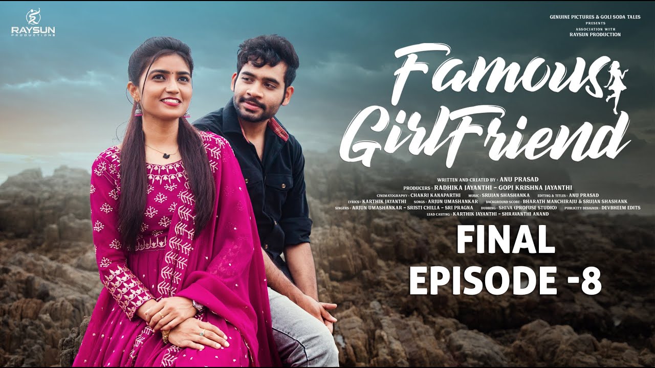 Famous Girlfriend | Episode - 8 | Heart Touching Lovestory | Telugu Webseries 2024 | Goli Soda Tales